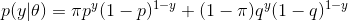 p(y|\theta)=\pi p^y(1-p)^{1-y}+(1-\pi)q^y(1-q)^{1-y}