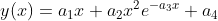 y(x)=a_1x+a_2x^2e^{-a_3x}+a_4