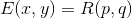 E(x, y)=R(p, q)