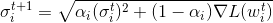 \sigma _{i}^{t+1}=\sqrt{\alpha _{i}(\sigma _{i}^{t})^{2}+(1-\alpha _{i})\nabla L(w _{i}^{t})}