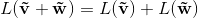 $$ L(\mathbf {\vec v} + \mathbf {\vec w}) = L(\mathbf{\vec v}) +L(\mathbf{\vec w}) \qquad “可加性” \\ $$