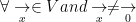 \forall \underset{x}{\rightarrow}\in V and \underset{x}{\rightarrow}\neq \underset{0}{\rightarrow}