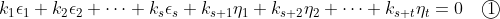 k_1\epsilon_1 + k_2\epsilon_2+\cdots + k_s\epsilon_s + k_{s+1}\eta_1 + k_{s+2}\eta_2+\cdots+k_{s+t}\eta_{t} = 0 \quad \textcircled{1}