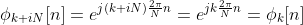 \phi _{k+iN}[n]=e^{j(k+iN)\frac{2\pi }{N}n}=e^{jk\frac{2\pi }{N}n}=\phi _{k}[n]