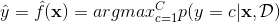 \hat y = {\hat f}(\mathbf x) = argmax_{c=1}^Cp(y=c|\mathbf x,\mathcal D)