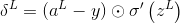 \delta ^{L}=(a^{L}-y)\odot {\sigma }'\left ( z^{L} \right )