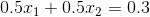 0.5x_1+0.5x_2=0.3