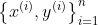 \left \{x^{(i)},y^{(i)} \right \}_{i=1}^{n}