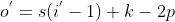 o^{'}=s(i^{'}-1)+k-2p