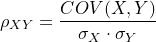 \small \rho_{XY}=\frac{COV(X,Y)}{\sigma_X \cdot \sigma_Y}