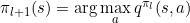 \small \pi_{l+1}(s) =\arg\max_{a}q^{\pi_{l}}(s,a)