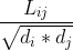 \frac{L_{ij}}{\sqrt{d_i*d_j}}