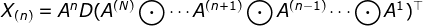 X_{(n)}=A^{n}D(A^{(N)}\bigodot \cdots A^{(n+1)}\bigodot A^{(n-1)}\cdots \bigodot A^{1})^{\top }