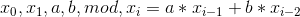 x_{0},x_{1},a,b, mod,x_{i} = a * x_{i-1} + b * x_{i-2}