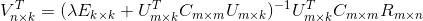 V_{n\times k}^{T}=(\lambda E_{k\times k}+U_{m\times k}^{T}C_{m\times m}U_{m\times k})^{-1}U_{m\times k}^{T}C_{m\times m}R_{m\times n}\\