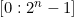 [0:2^{n}-1]