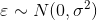 \varepsilon \sim N(0,\sigma ^{^{2}})
