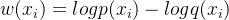 w(x_i)=log p(x_i)-log q(x_i)