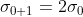 \sigma _{0+1}=2\sigma _{0}