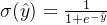 \sigma (\hat{y})= \frac{1}{1+e^{-\hat{y}}}