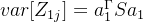 var[Z_{1j}]=a_{1}^{\Gamma }Sa_{1}