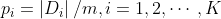 p_i=\left|D_i\right|/m,i=1,2,\cdots,K