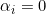 \alpha_i=0