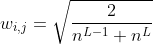 w_{i,j} =\sqrt{\frac{2}{n^{L-1}+n^{L}}}