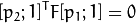 [P_2;  1] ^ TF [p_1;  1] = 0