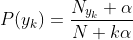 P(y_{k})=\frac{N_{y_{k}}+\alpha}{N+k\alpha}