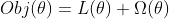 Obj(\theta)=L(\theta )+\Omega (\theta)