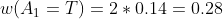 w(A_1 = T) = 2*0.14 = 0.28