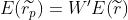 E(\widetilde{r_{p}}) = W{}'E(\widetilde{r_{}})