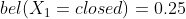 bel(X_{1}=closed)=0.25