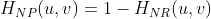 H_{NP}(u,v)=1-H_{NR}(u,v)