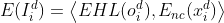 E(I_{i}^{d})=\left \langle EHL(o_{i}^{d}),E_{nc}(x_{i}^{d}) \right \rangle