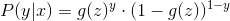 P(y | x) = g(z)^{y} \cdot (1-g(z))^{1-y}