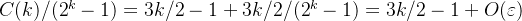 C(k)/(2^k-1)=3k/2-1+3k/2/(2^k-1)=3k/2-1+O(\varepsilon )