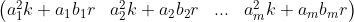 \begin{pmatrix} a_{1}^2k+a_{1}b_1r & a_{2}^2k+a_{2}b_2r &...&a_{m}^2k+a_{m}b_mr \end{pmatrix}