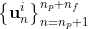 \left\{\mathbf{u}_{n}^{i}\right\}_{n=n_{p}+1}^{n_{p}+n_{f}}