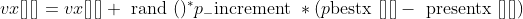 vx[ ][ ]=v x[ ][ ]+\text { rand }()^{*} p_{-} \text {increment } *(p \text {bestx }[ ][ ]-\text { presentx }[ ][ ])