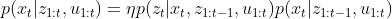 p(x_{t}|z_{1:t},u_{1:t})=\eta p(z_{t}|x_{t},z_{1:t-1},u_{1:t})p(x_{t}|z_{1:t-1},u_{1:t})