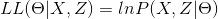 LL(\Theta|X,Z)=lnP(X,Z|\Theta)