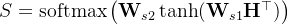 S=\text{softmax}\left(\mathbf{W}_{s2}\tanh(\mathbf{W}_{s1}\mathbf{H}^\top)\right)