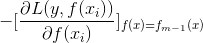 -[\frac{\partial L(y,f(x_i))}{\partial f(x_i)}]_{f(x)=f_{m-1}(x)}