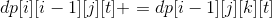 dp[i][i-1][j][t]+=dp[i-1][j][k][t]