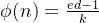 \phi(n) = \frac{ed-1}{k}