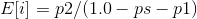 E[i]=p2/(1.0-ps-p1)