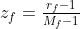 z_f=\tfrac{r_f -1}{M_f -1}