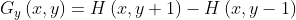 G_{y}\left ( x,y \right )=H\left ( x,y+1 \right )-H\left ( x,y-1 \right )